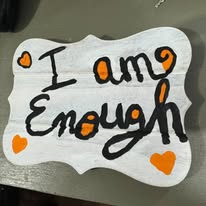 I Am Enough &mdash; Hand-painted wooden sign